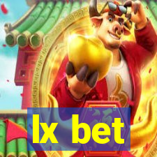 lx bet