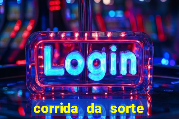 corrida da sorte paga mesmo