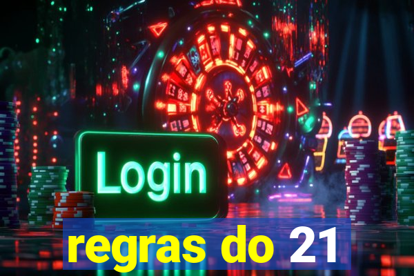 regras do 21