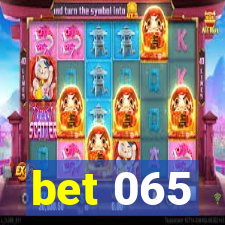 bet 065