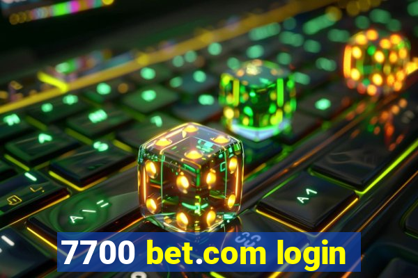 7700 bet.com login