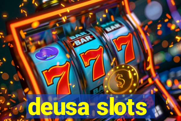 deusa slots