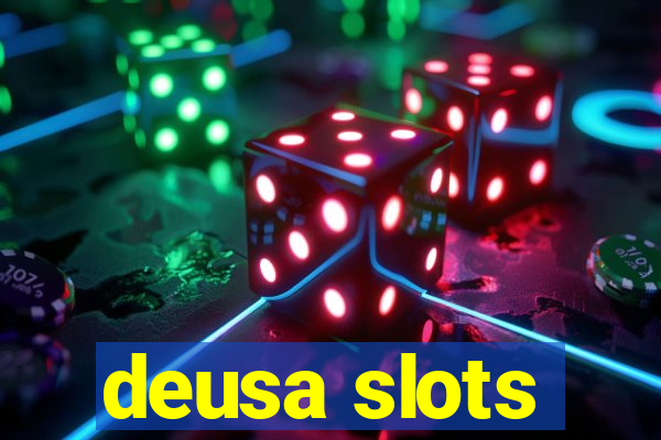 deusa slots