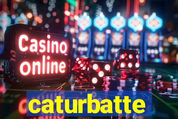 caturbatte