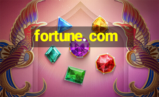 fortune. com