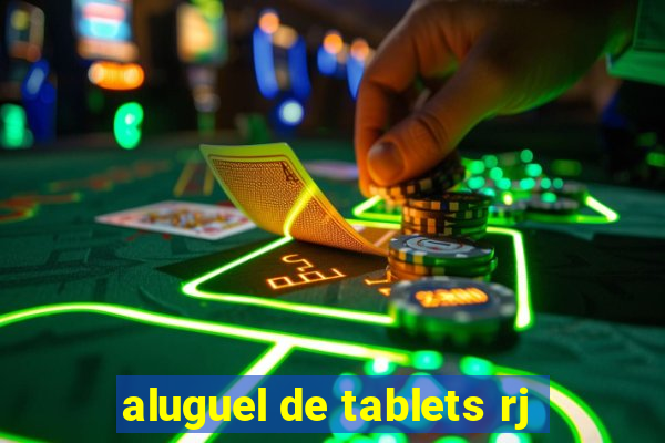 aluguel de tablets rj