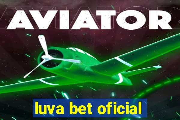 luva bet oficial