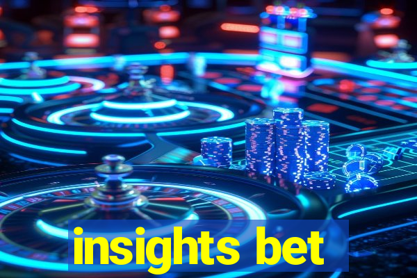 insights bet