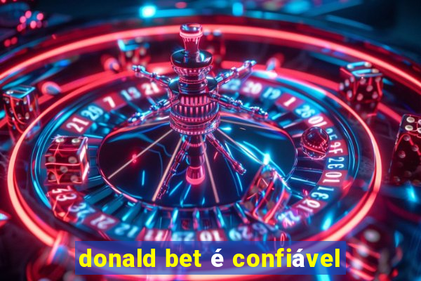 donald bet é confiável