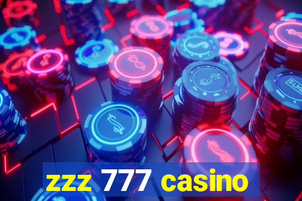 zzz 777 casino