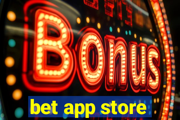 bet app store