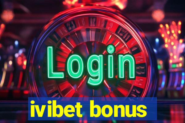 ivibet bonus