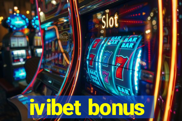 ivibet bonus