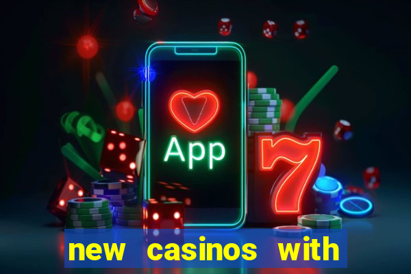 new casinos with no deposit bonus