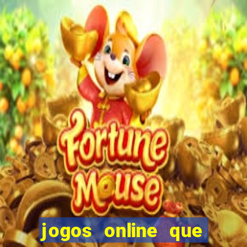 jogos online que paga dinheiro