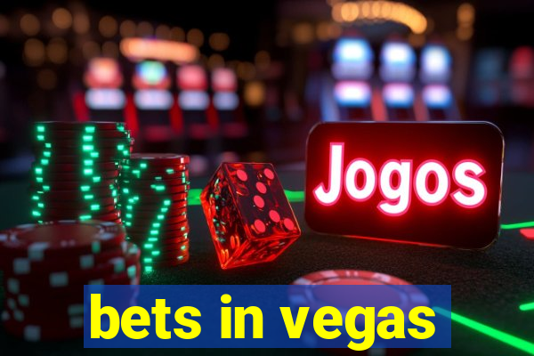 bets in vegas