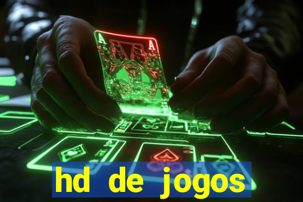 hd de jogos aliexpress - download