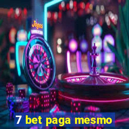 7 bet paga mesmo