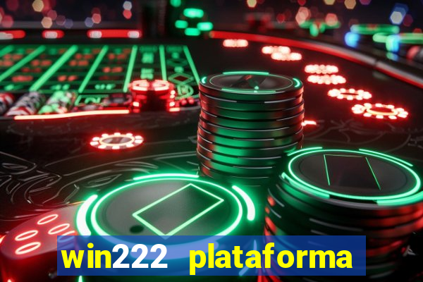 win222 plataforma de jogos