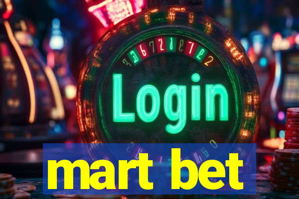 mart bet