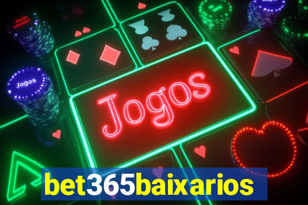 bet365baixarios