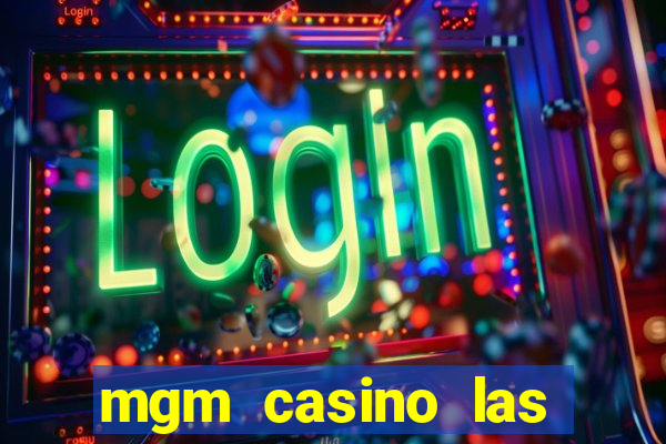 mgm casino las vegas nevada