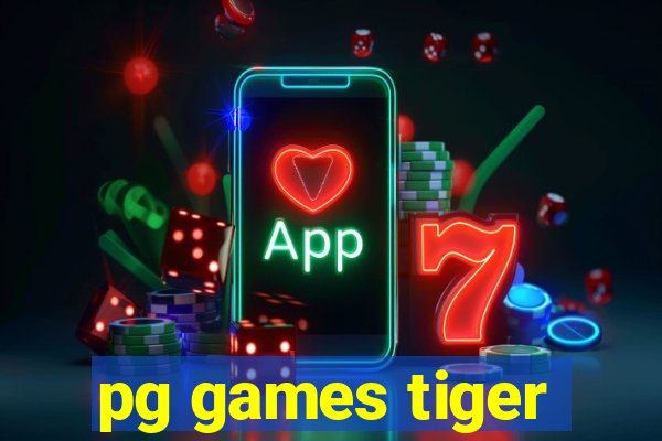 pg games tiger