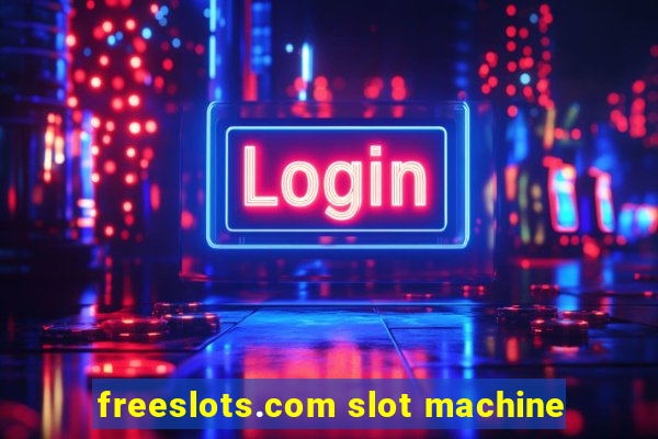 freeslots.com slot machine