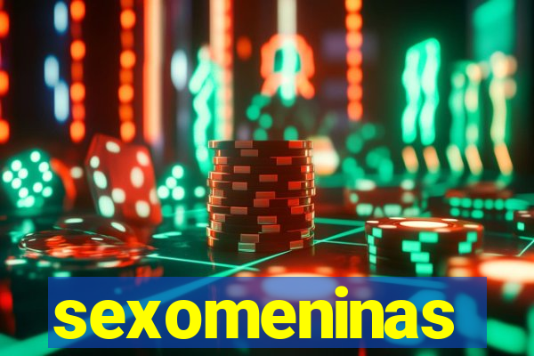 sexomeninas