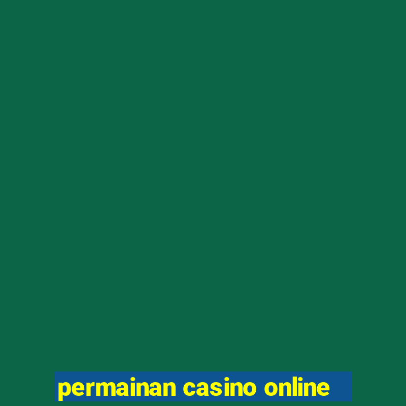 permainan casino online