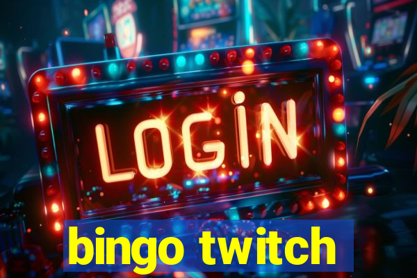 bingo twitch