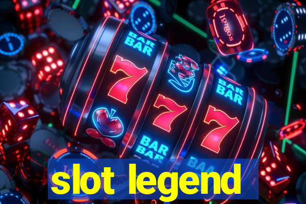 slot legend