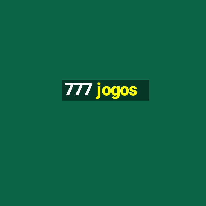 777 jogos