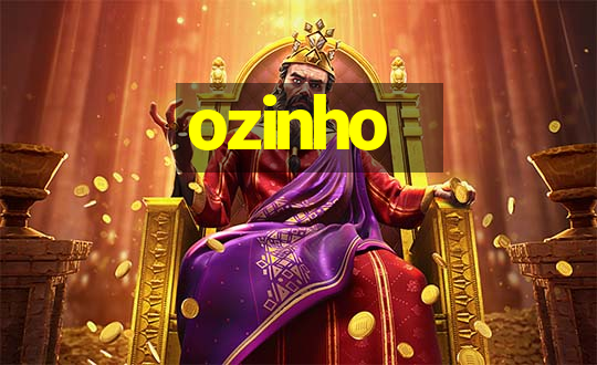 ozinho