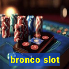 bronco slot