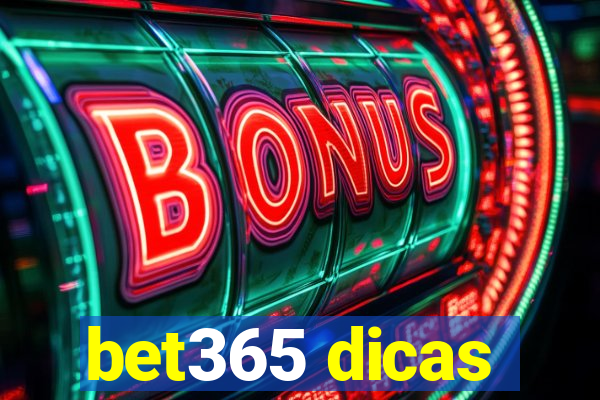 bet365 dicas