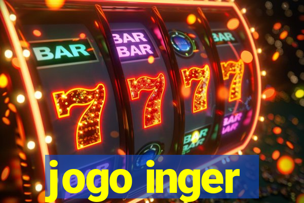 jogo inger