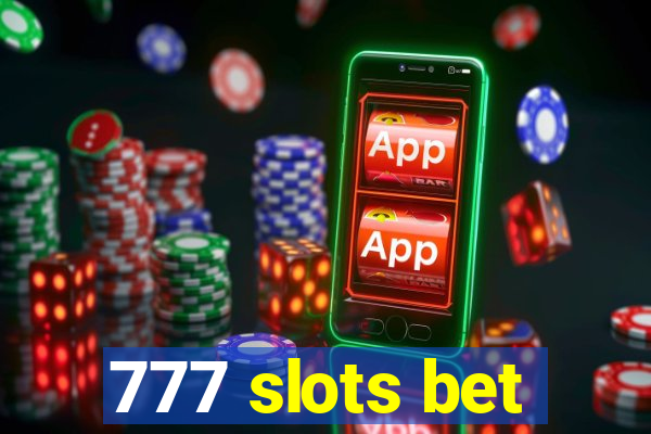 777 slots bet