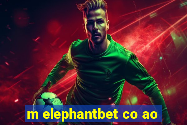 m elephantbet co ao