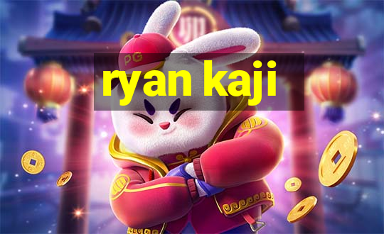 ryan kaji