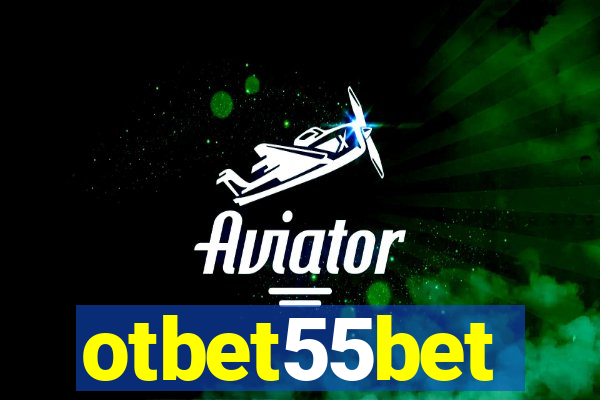 otbet55bet