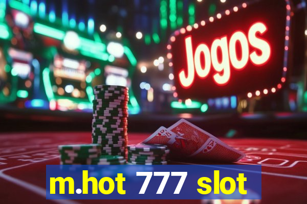 m.hot 777 slot