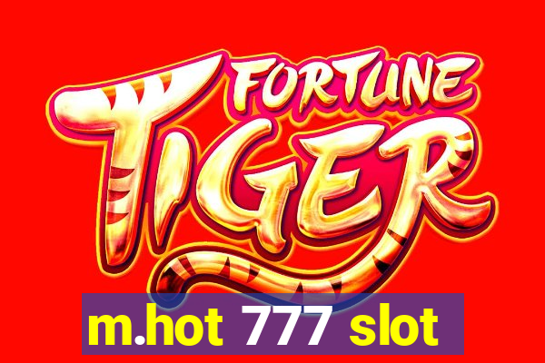 m.hot 777 slot