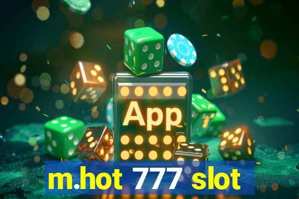 m.hot 777 slot