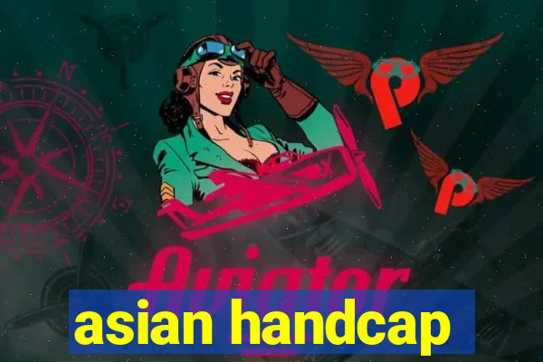 asian handcap