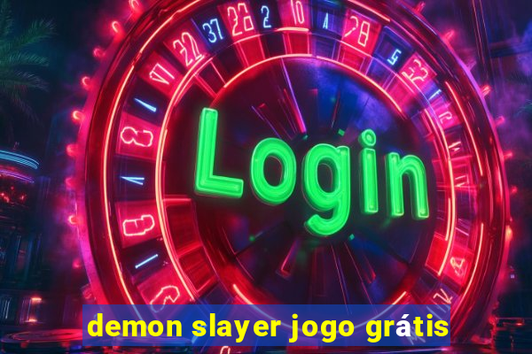 demon slayer jogo grátis