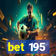 bet 195