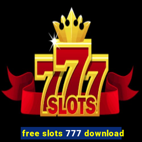 free slots 777 download