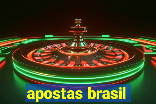 apostas brasil