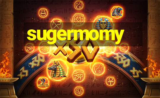 sugermomy